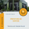 Apostila Técnico em Saúde Bucal Prefeitura de Ivoti RS 2026