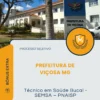 Apostila Técnico em Saúde Bucal - SEMSA – PNAISP Prefeitura de Viçosa MG 2026