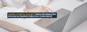 Acesse o gov e confira as informações oficiais sobre os concursos públicos e apostilas em pdf