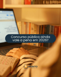 Concurso público ainda vale a pena em 2026?