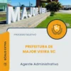 Apostila Agente Administrativo Prefeitura de Major Vieira SC 2026