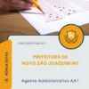 Apostila Agente Administrativo AA1 Prefeitura de Novo São Joaquim MT 2026