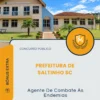 Apostila Agente De Combate Às Endemias Prefeitura de Saltinho SC 2026