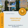 Apostila Agente de Combate a Endemias Prefeitura de Itapuca RS 2026