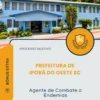 Apostila Agente de Combate a Endemias Prefeitura de Iporã do Oeste SC 2026