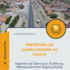 Apostila Agente de Serviços Públicos Recepcionista Agricultura Prefeitura de Campo Grande do Piauí PI 2026