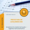 Apostila Analista Em Administração Agente Administrativo Prefeitura de Luislândia MG 2026
