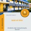 Apostila Analista de Comunicação Social Concurso Público SEAD AP 2026
