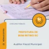 Apostila Auditor Fiscal Municipal Prefeitura de Bom Retiro SC 2026