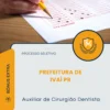 Apostila Auxiliar de Cirurgião Dentista Prefeitura de Ivaí PR 2026