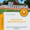 Apostila Auxiliar de Desenvolvimento Escolar Prefeitura de Murutinga do Sul SP 2026