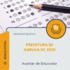 Apostila Auxiliar de Educador Prefeitura de Garuva SC 2026