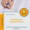 Apostila Auxiliar de Obras e Serviços Públicos Prefeitura de Taquaritinga SP 2026