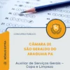 Apostila Auxiliar de Serviços Gerais Copa e Limpeza Câmara de São Geraldo do Araguaia PA 2026