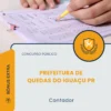 Apostila Contador Prefeitura de Quedas do Iguaçu PR 2026