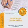 Apostila Cuidador de Crianças Escolas Prefeitura de Taquaritinga SP 2026