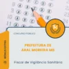 Apostila Fiscal de Vigilância Sanitária Prefeitura de Aral Moreira MS 2026