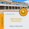 Apostila Médico Veterinário Prefeitura de Tio Hugo RS 2026