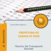 Apostila Monitor De Transporte Escolar Prefeitura de Sabino SP 2026