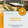 Apostila Monitor de Biblioteca Temporário Prefeitura de Cascavel PR 2026