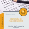 Apostila Monitor de Transporte Escolar Prefeitura de Paulo de Faria SP 2026