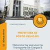 Apostila Motorista De Veículos De Transporte De Cargas E Passageiros Prefeitura de Porto Velho RO 2026