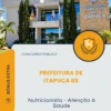 Apostila Nutricionista Atenção à Saúde Prefeitura de Itapuca RS 2026