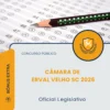 Apostila Oficial Legislativo Câmara de Erval Velho SC 2026