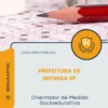 Apostila Orientador de Medida Socioeducativa Prefeitura de Ibitinga SP 2026