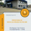 Apostila Professor De Ensino Fundamental Arte Prefeitura de Nova Alvorada do Sul MS 2026