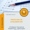 Apostila Professor Disciplina Específica Educação Física Prefeitura de Luislândia MG 2026