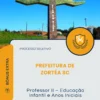 Apostila Professor II Educação Infantil e Anos Iniciais Prefeitura de Zortéa SC 2026
