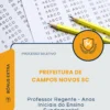 Apostila Professor Regente Anos Iniciais do Ensino Fundamental Prefeitura de Campos Novos SC 2026