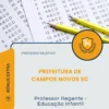 Apostila Professor Regente Educação Infantil Prefeitura de Campos Novos SC 2026