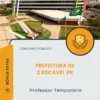 Apostila Professor Temporário Prefeitura de Cascavel PR 2026