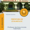 Apostila Professor de Anos Iniciais Habilitado Prefeitura de Atalanta SC 2026