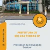 Apostila Professor de Educação Básica I Prefeitura de Rio das Pedras SP 2026