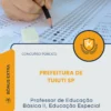 Apostila Professor de Educação Básica II Educação Especial Prefeitura de Tuiuti SP 2026