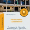 Apostila Professor de Educação Básica PEB II Educação Especial Prefeitura de Jaborandi SP 2026