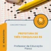 Apostila Professor de Educação Física Prefeitura de Três Forquilhas RS 2026