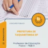 Apostila Professor de Educação Física PEB II Prefeitura de Taquaritinga SP 2026