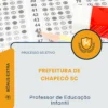 Apostila Professor de Educação Infantil Prefeitura de Chapecó SC 2026