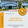 Apostila Professor de Educação Infantil Prefeitura de Iporã do Oeste SC 2026