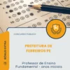 Apostila Professor de Ensino Fundamental anos iniciais Prefeitura de Ferreiros PE 2026