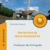 Apostila Professor de Português Prefeitura de Nova Bassano RS 2026
