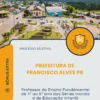 Apostila Professor do Ensino Fundamental de 1 ao 5 ano das Séries Iniciais e de Educação Infantil Prefeitura de Francisco Alves PR 2026