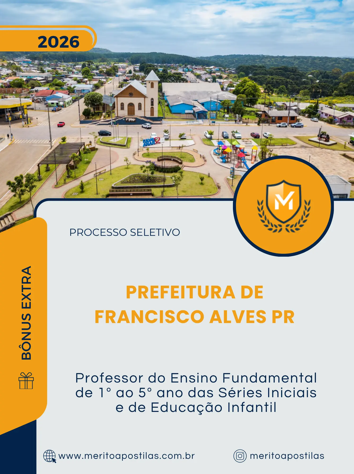 Apostila Professor do Ensino Fundamental de 1 ao 5 ano das Séries Iniciais e de Educação Infantil Prefeitura de Francisco Alves PR 2026