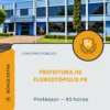 Apostila Professor 40 horas Prefeitura de Florestópolis PR 2026