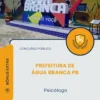 Apostila Psicólogo Prefeitura de Água Branca PB 2026