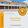 Apostila Psicopedagogo Prefeitura de Tio Hugo RS 2026